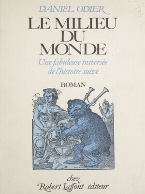 cover image of Le Milieu du monde